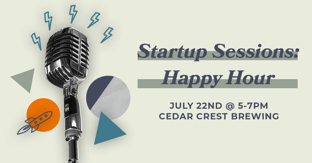 Startup Sessions, July 22nd 5PM